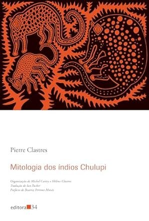 Mitologia Dos Índios Chulupi