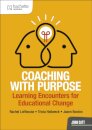 Coaching with Purpose: Learning encounters for educational change