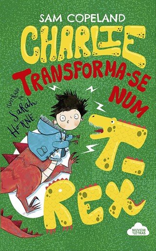 Charlie Transforma-Se Num T-Rex