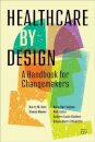 Healthcare by Design