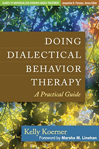 Doing Dialectical Behavior Therapy : A Practical Guide