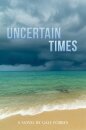 Uncertain Times