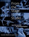From the Stage to the Studio