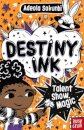 Destiny Ink: Talent Show Magic