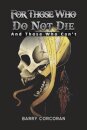 For Those Who Do Not Die