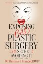 Exposing Bad Plastic Surgery