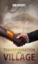 Transformation of a Village