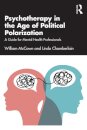 Psychotherapy in the Age of Political Polarization