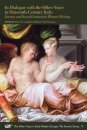 In Dialogue with the Other Voice in Sixteenth–ce – Literary and Social Contexts for Women`s Writing