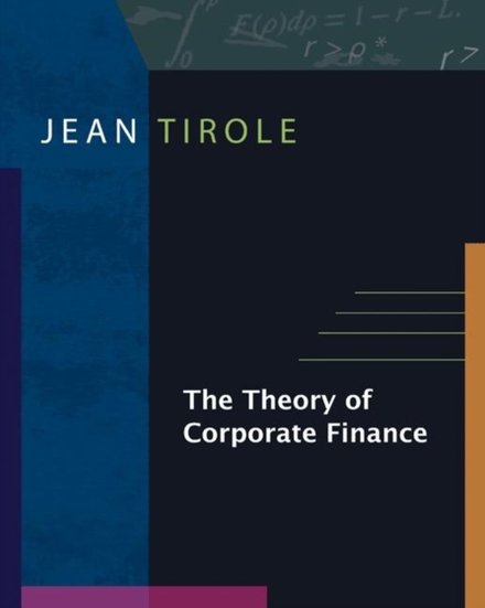The Theory Of Corporate Finance