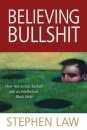 Believing Bullshit