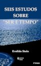 Seis Estudos Sobre "Ser E Tempo"