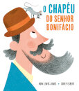 O Chapéu do Senhor Bonifácio