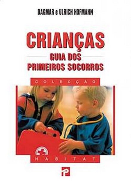 Crianças - Guia dos Primeiros Socorros