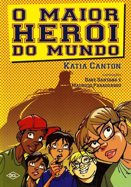 Maior herói do mundo, O