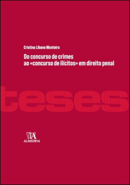 Do concurso de crimes ao 'concurso de ilícitos' em direito penal