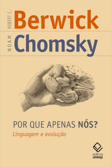 Por que apenas nós? Linguagem e evolução