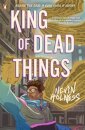 King Of Dead Things