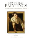 How To Read Paintings