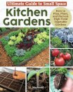 Ultimate Guide: Small Space Kitchen Gardens