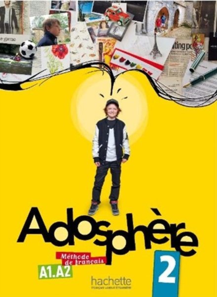 Adosphère : Niveau 2 Livre de l'élève