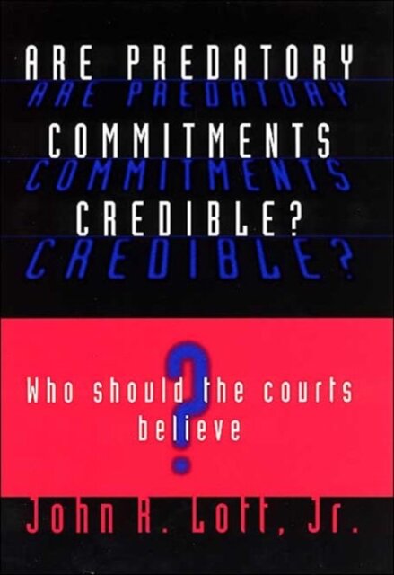 Are Predatory Commitments Credible?