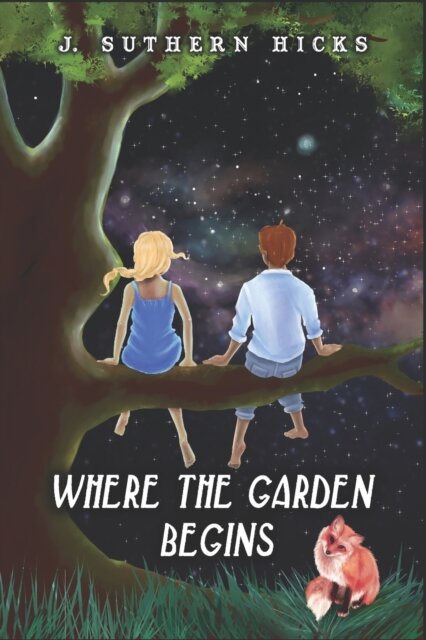 Where the Garden Begins
