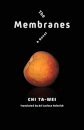 The Membranes: A Novel