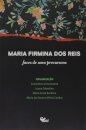 Maria Firmina Dos Reis: Faces De Uma Precursora