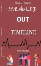 Scrawled Out Timeline