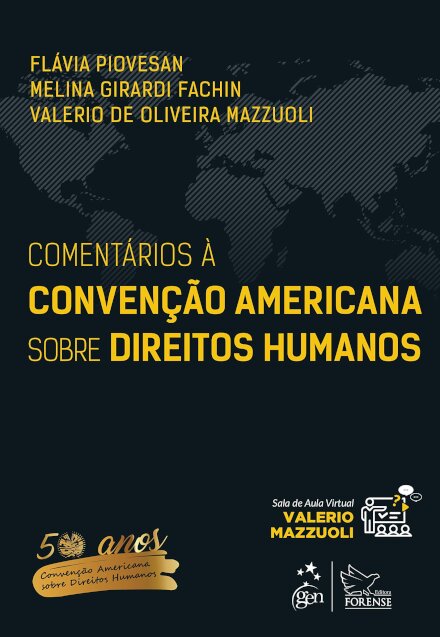 Comentários À Convenção Americana Sobre Direitos Humano
