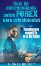 Guia de entrenamiento sobre FOREX para principiantes