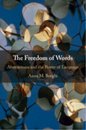 The Freedom of Words