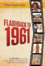 Flashback to 1961 - A Time Traveler's Guide