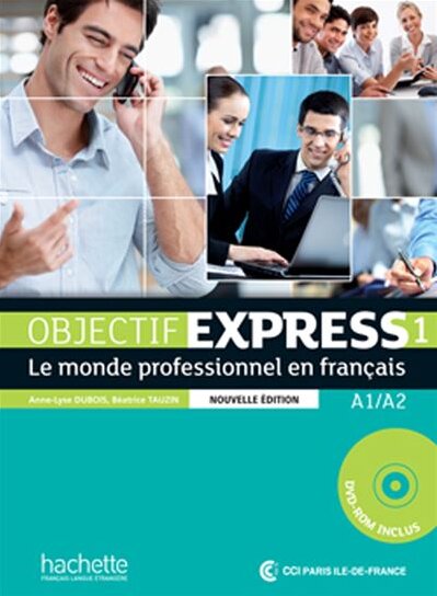 Objectif Express Nouvelle Édition : Niveau 1 Livre de l'élève