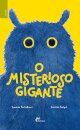 O Misterioso Gigante