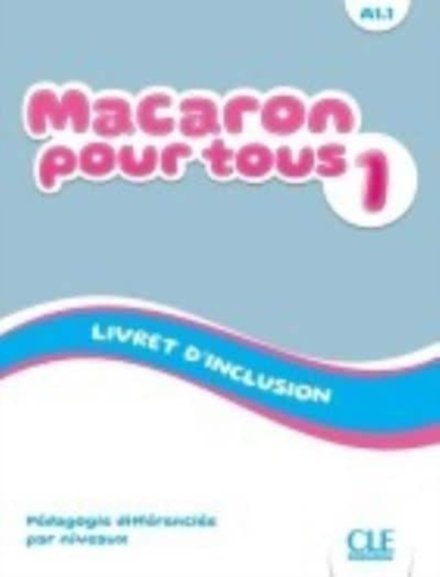 Macaron 1 - Niveau A1.1 - Livret d'inclusion