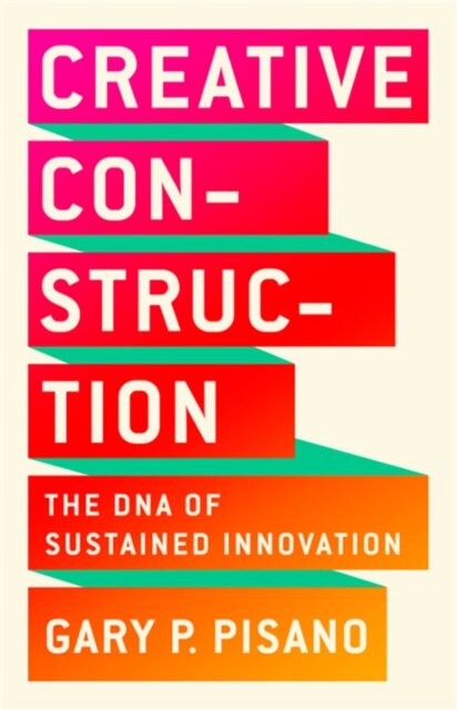 Creative Construction: The Dna Of Sustained