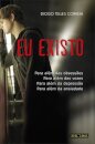 Eu Existo - Para Além Das Obsessões, Para Além Das Vozes, Para Além Da Depressão, Para Além Da Ansiedade