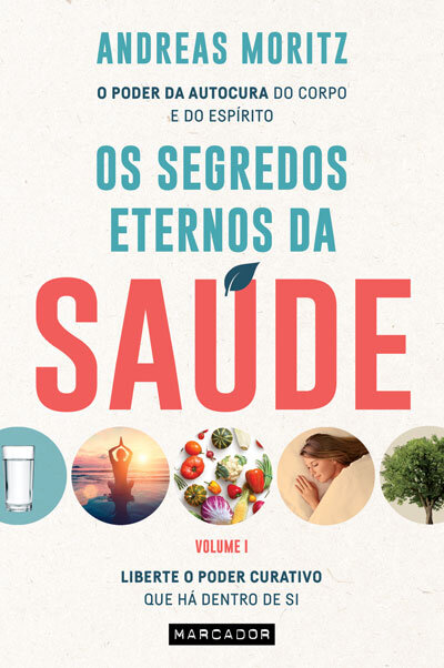 Os Segredos Eternos Da Saúde  Volume I