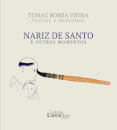 Nariz de Santo e outros momentos
