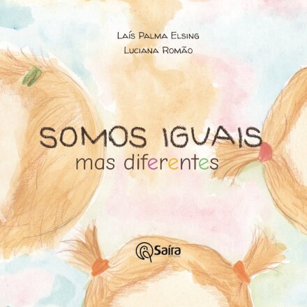 Somos Iguais Mas Diferentes