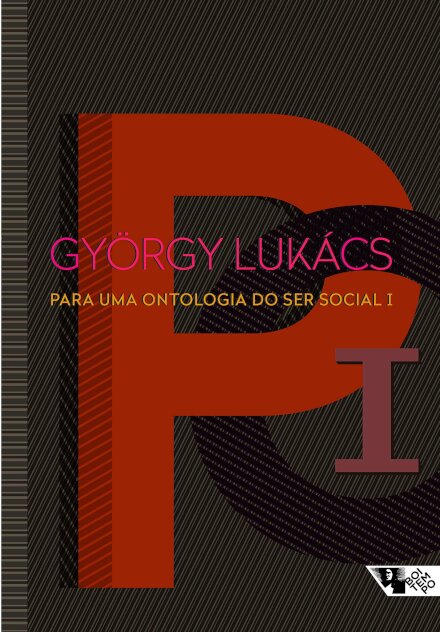 Para Uma Ontologia Do Ser Social Volume 1