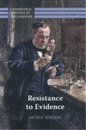 Resistance to Evidence