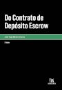 Do Contrato De Depósito Escrow - 2ª Edição