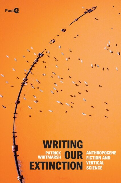 Writing Our Extinction