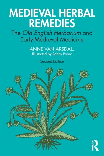 Medieval Herbal Remedies