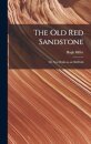 The Old Red Sandstone