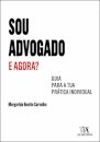 Sou Advogado. E Agora?