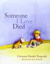 Someone I Love Died